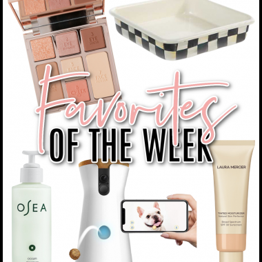 Houston lifestyle and fashion blogger LuxMommy sharing favorites of the week