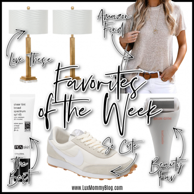 Houston lifestyle and fashion blogger LuxMommy sharing favorites of the week