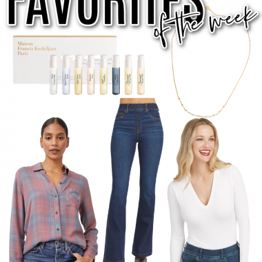 Houston lifestyle and fashion blogger LuxMommy sharing favorites of the week