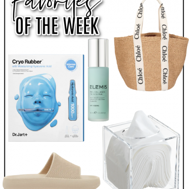 Houston fashion/lifestyle blogger LuxMommy shares favorites of the week including new Chloe straw tote, cryo rubber face mask, Elemis peel mask, comfy slide sandals, and clear tissue box.