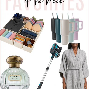 Houston fashion/lifestyle blogger LuxMommy shares favorites of the week including new 40 oz tumblers, cordless vacuum on sale, short sleeve robe, drawer organizers, and my current favorite perfume